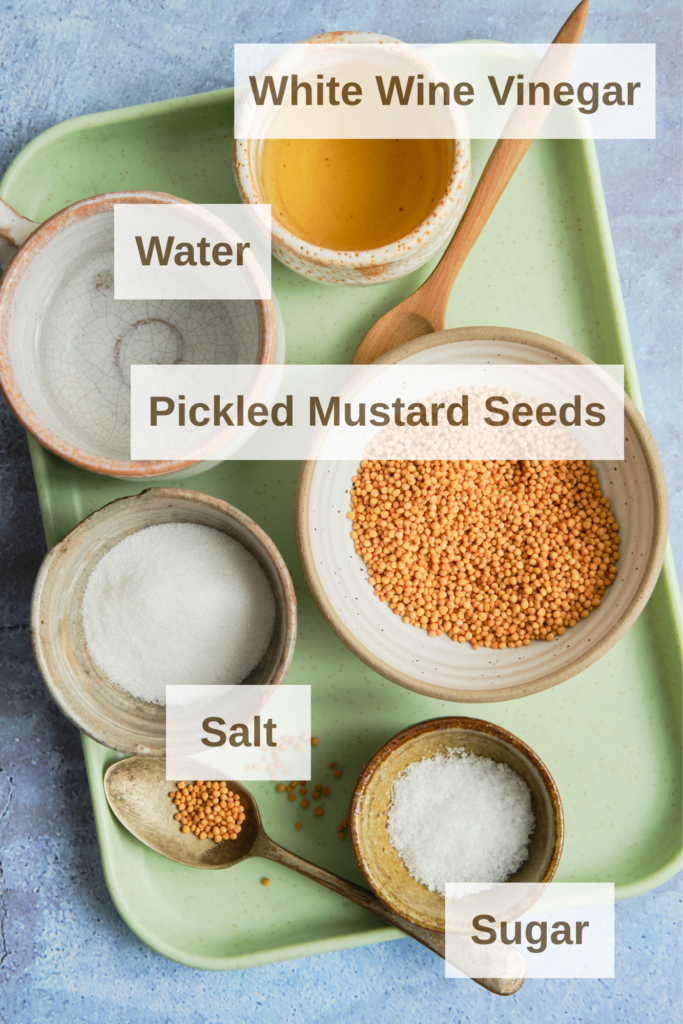 Ingredients needed to make pickled mustard seeds.